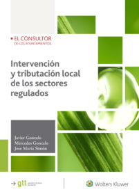 Intervención y tributación local de los sectores regulados Intervención y tributación local de los sectores regulados