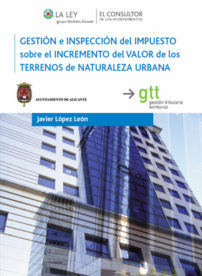 Gestión de Inspección del Impuesto sobre el Incremento del Valor de los Terrenos de Naturaleza Urbana Gestión de Inspección del Impuesto sobre el Incremento del Valor de los Terrenos de Naturaleza Urbana