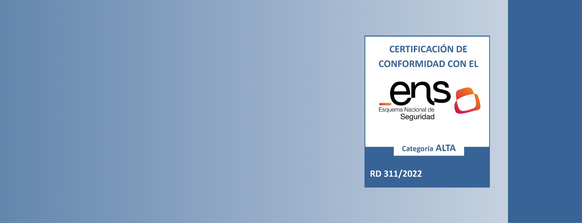gtt obtiene la certificación ENS en categoría ALTA para su Sistema de Información Tributario