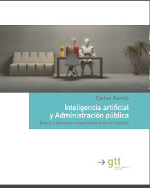 Inteligencia artificial y Administración pública, Carles Ramió