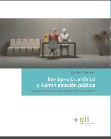 Inteligencia artificial y Administración pública, Carles Ramió Inteligencia artificial y Administración pública, Carles Ramió